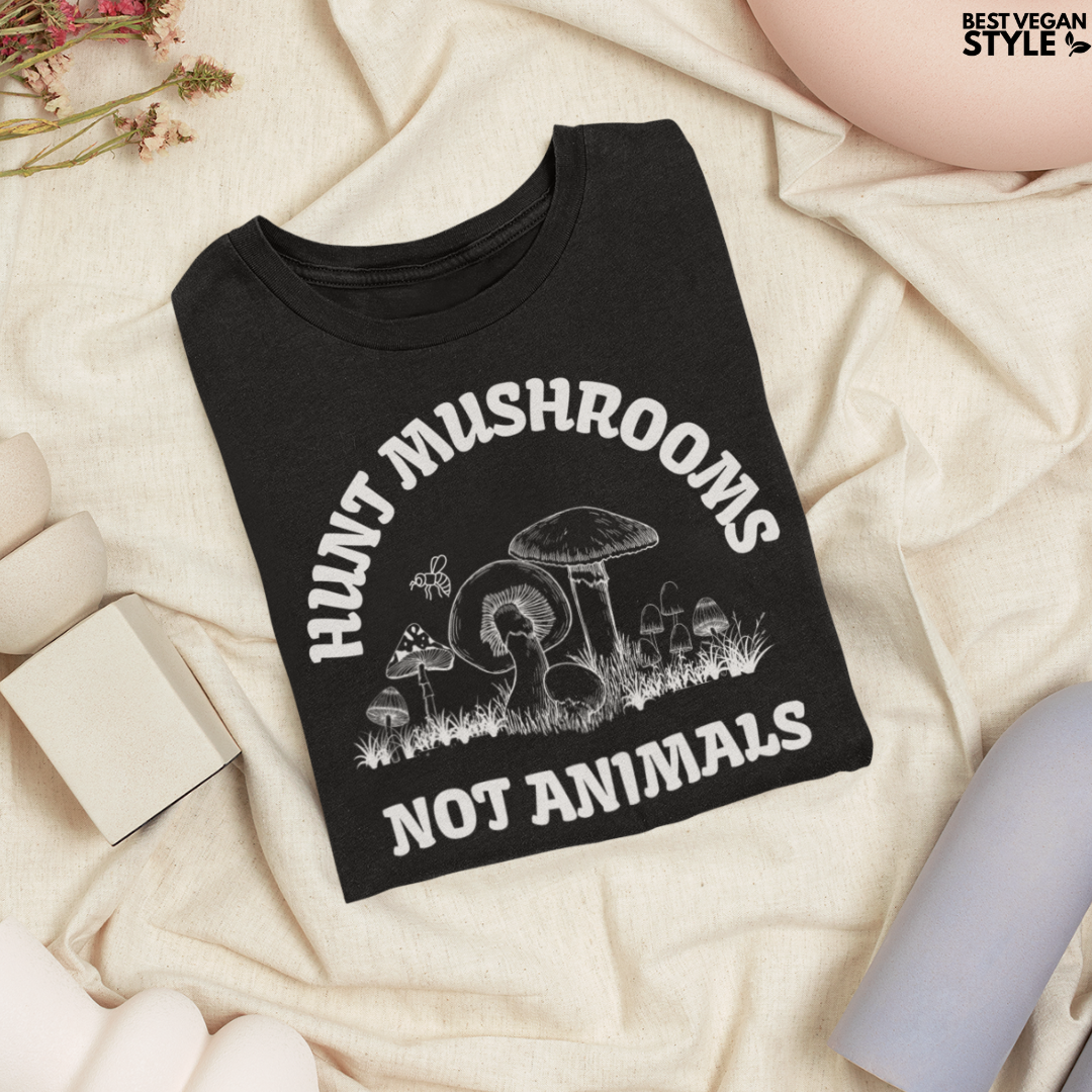 Ethical T-Shirt - Hunt Mushrooms Not Animals