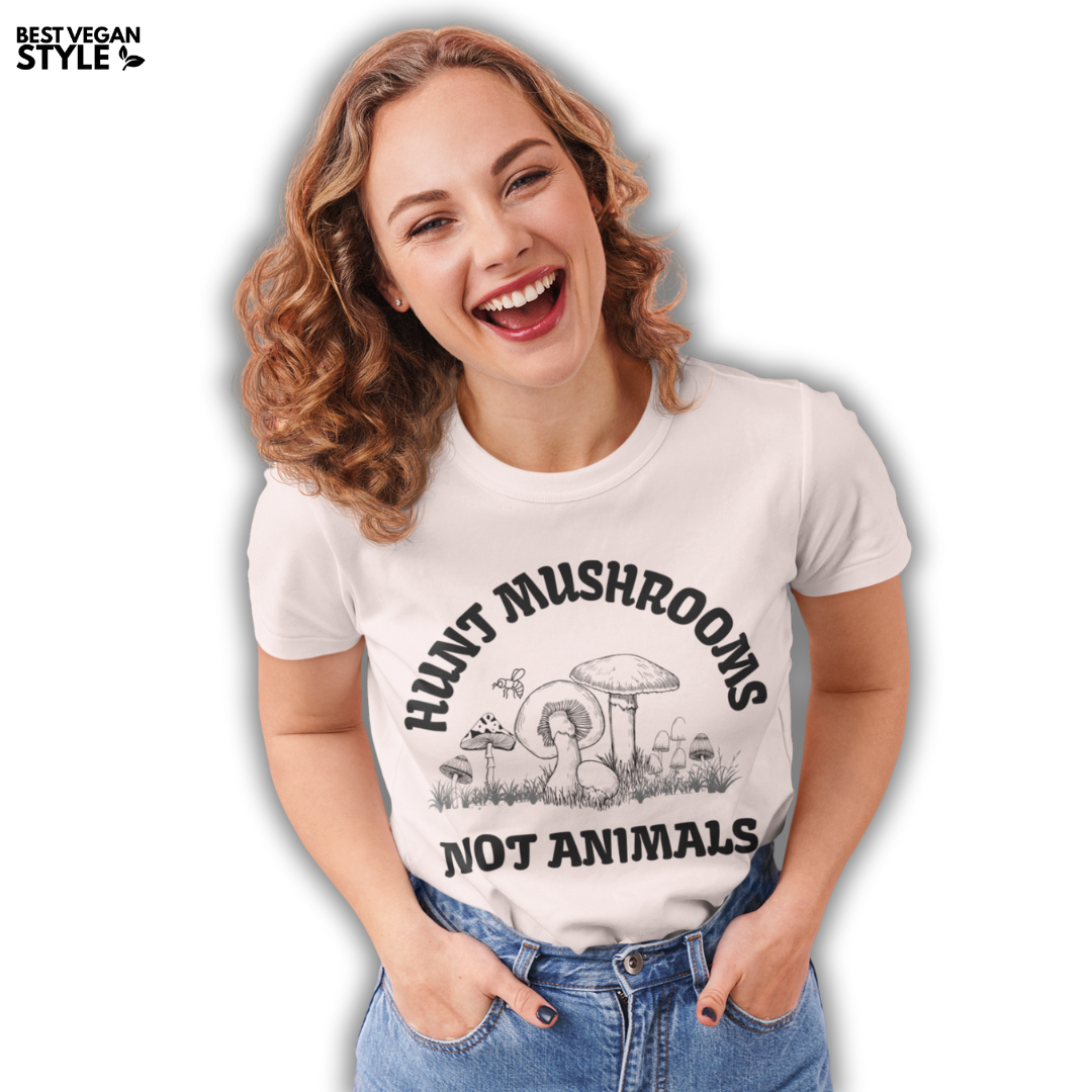 Ethical T-Shirt - Hunt Mushrooms Not Animals